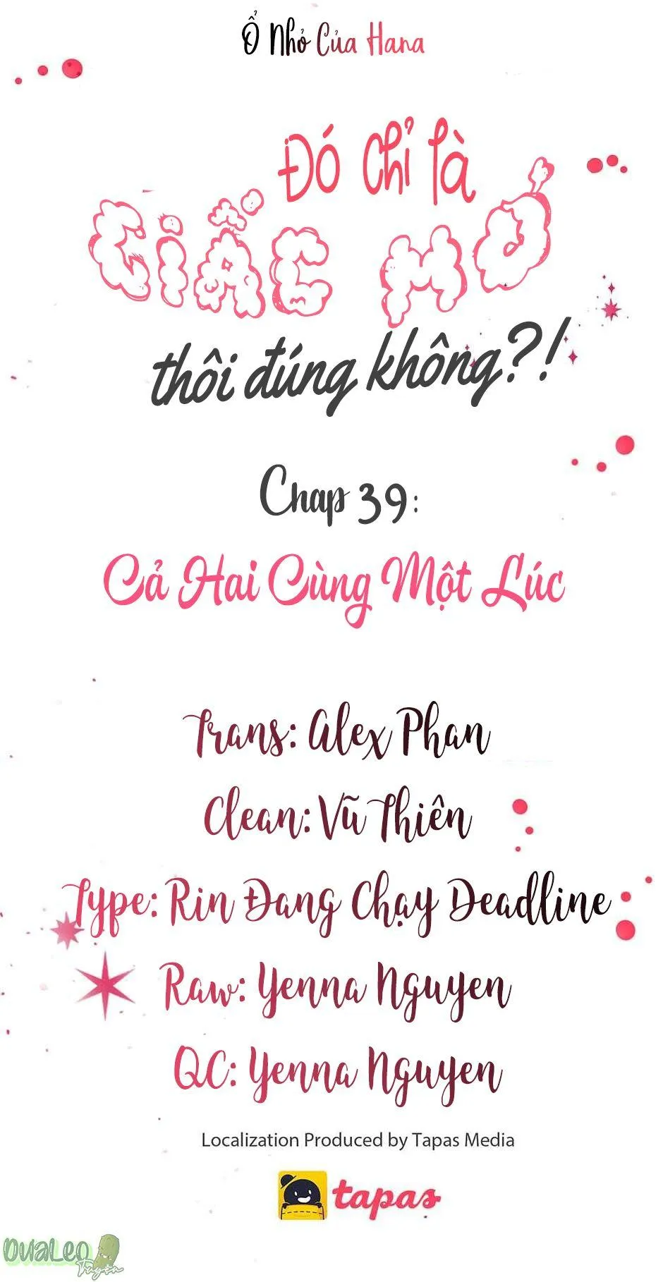 Chỉ Là Giấc Mơ Thôi Phải Không? Chapter 39 Trang 4