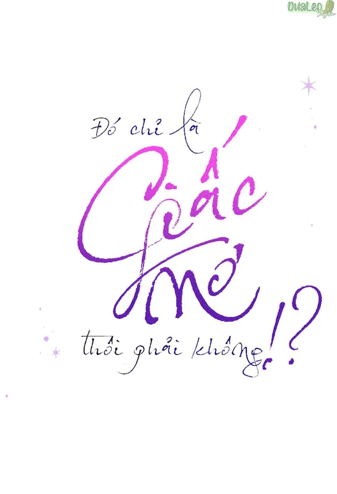 Chỉ Là Giấc Mơ Thôi Phải Không? Chapter 47 Trang 37