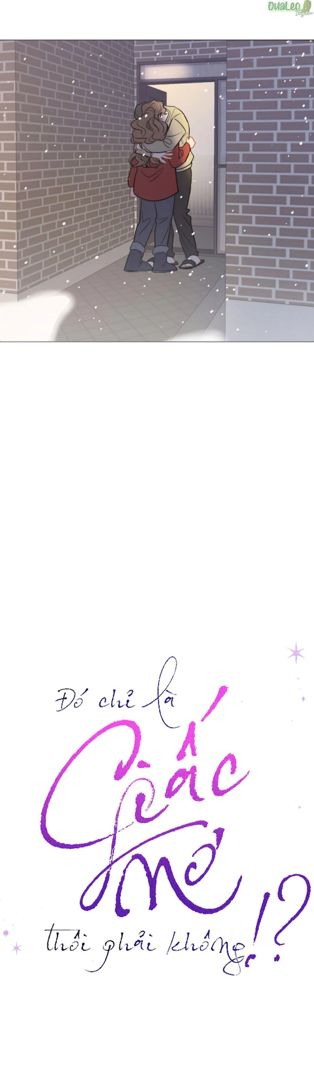 Chỉ Là Giấc Mơ Thôi Phải Không? Chapter 50 Trang 12