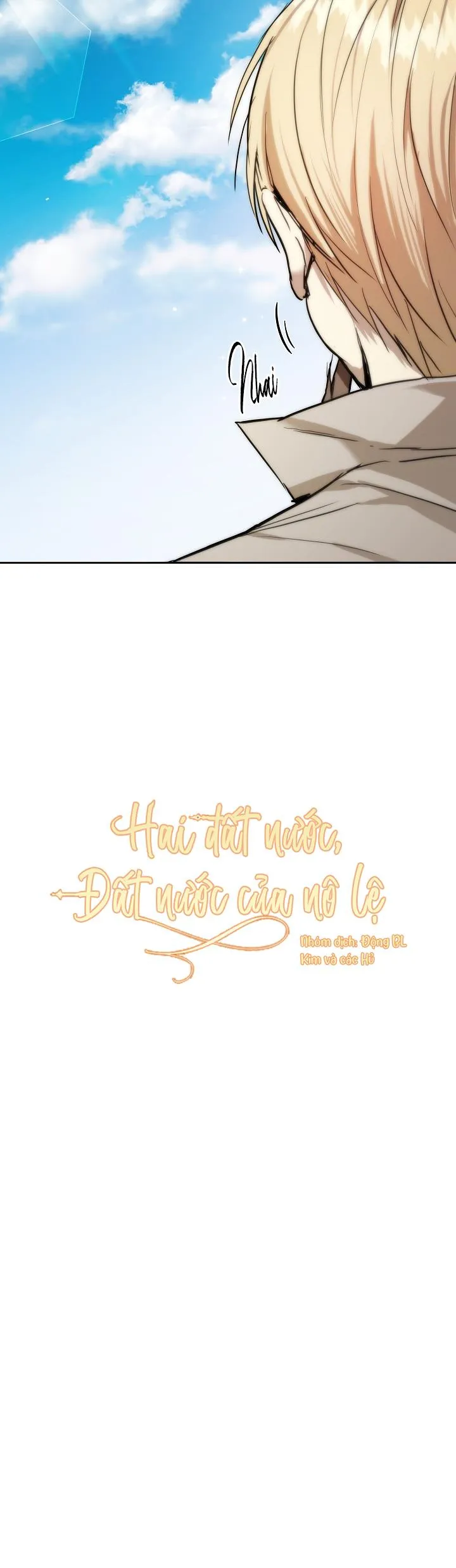 HAI ĐẤT NƯỚC, ĐẤT NƯỚC CỦA NÔ LỆ Chapter 2 Trang 16