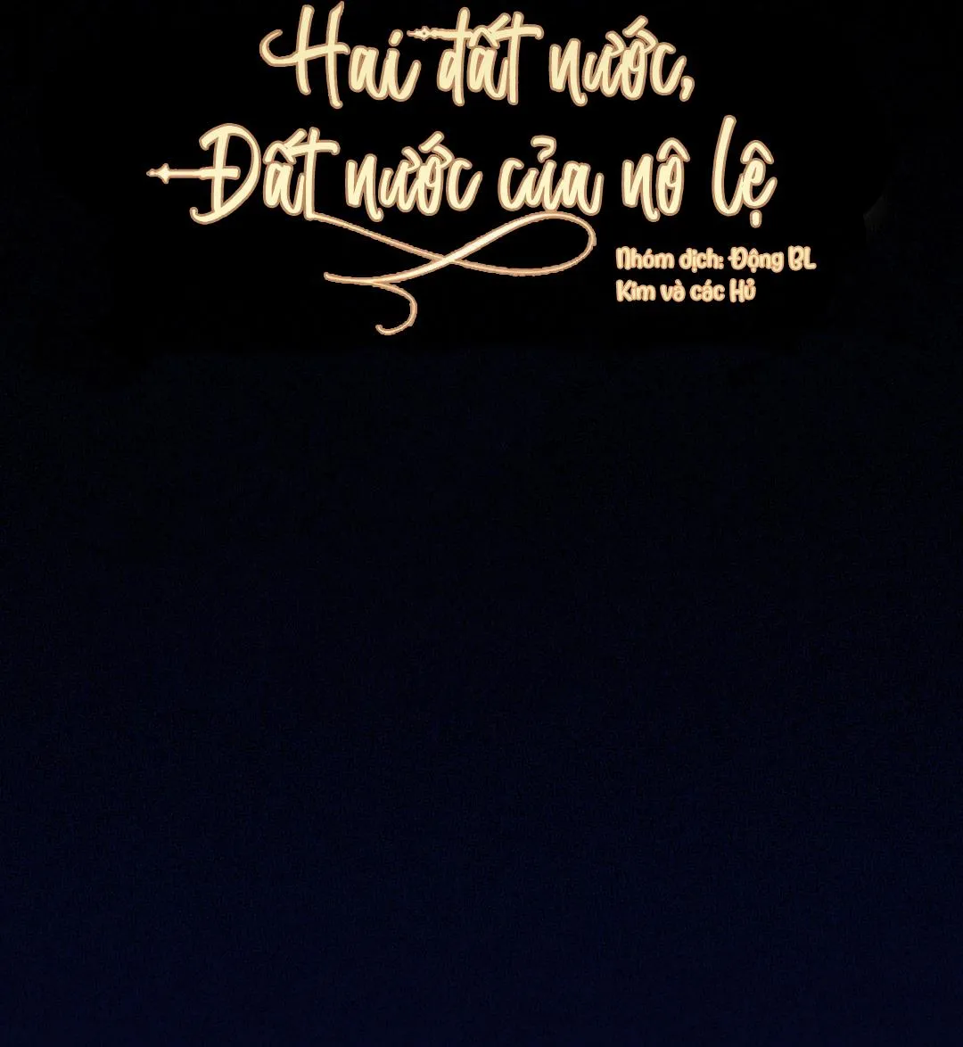 HAI ĐẤT NƯỚC, ĐẤT NƯỚC CỦA NÔ LỆ Chapter 0 Trang 21