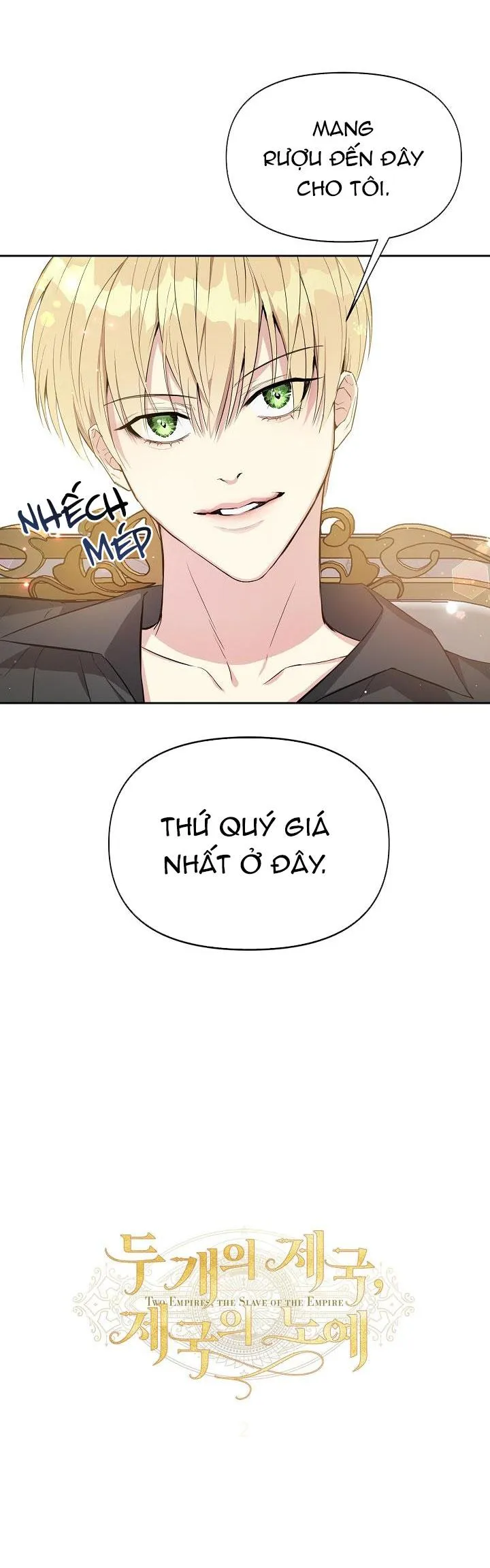 Hai Đế Quốc, Đế Quốc Của Nô Lệ Chapter 7 Trang 9