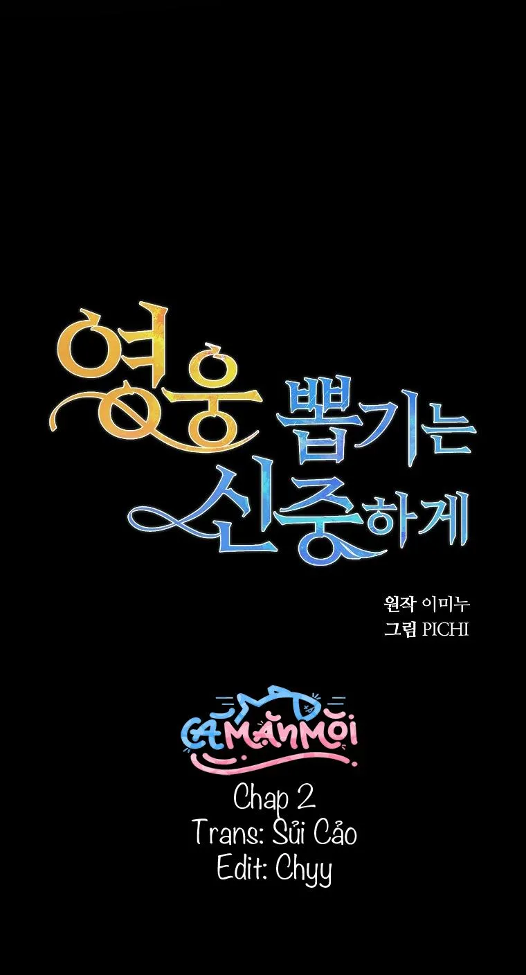 Hãy Lựa Chọn Anh Hùng Của Bạn Thật Cẩn Thận Chapter 2 Trang 50