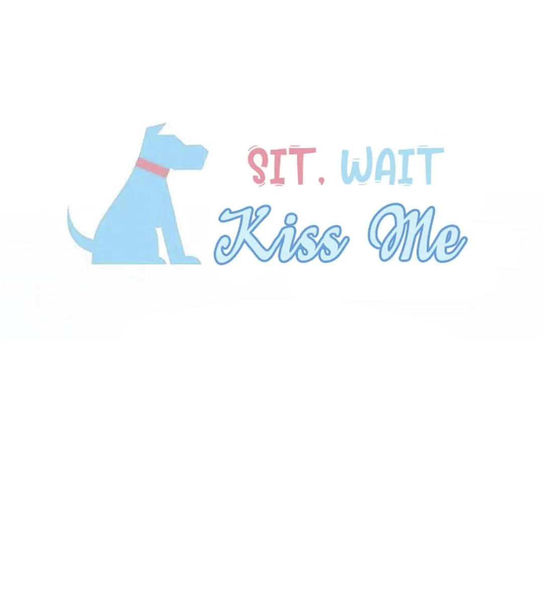 Sit, Wait, Kiss Me Chapter 21 Trang 12