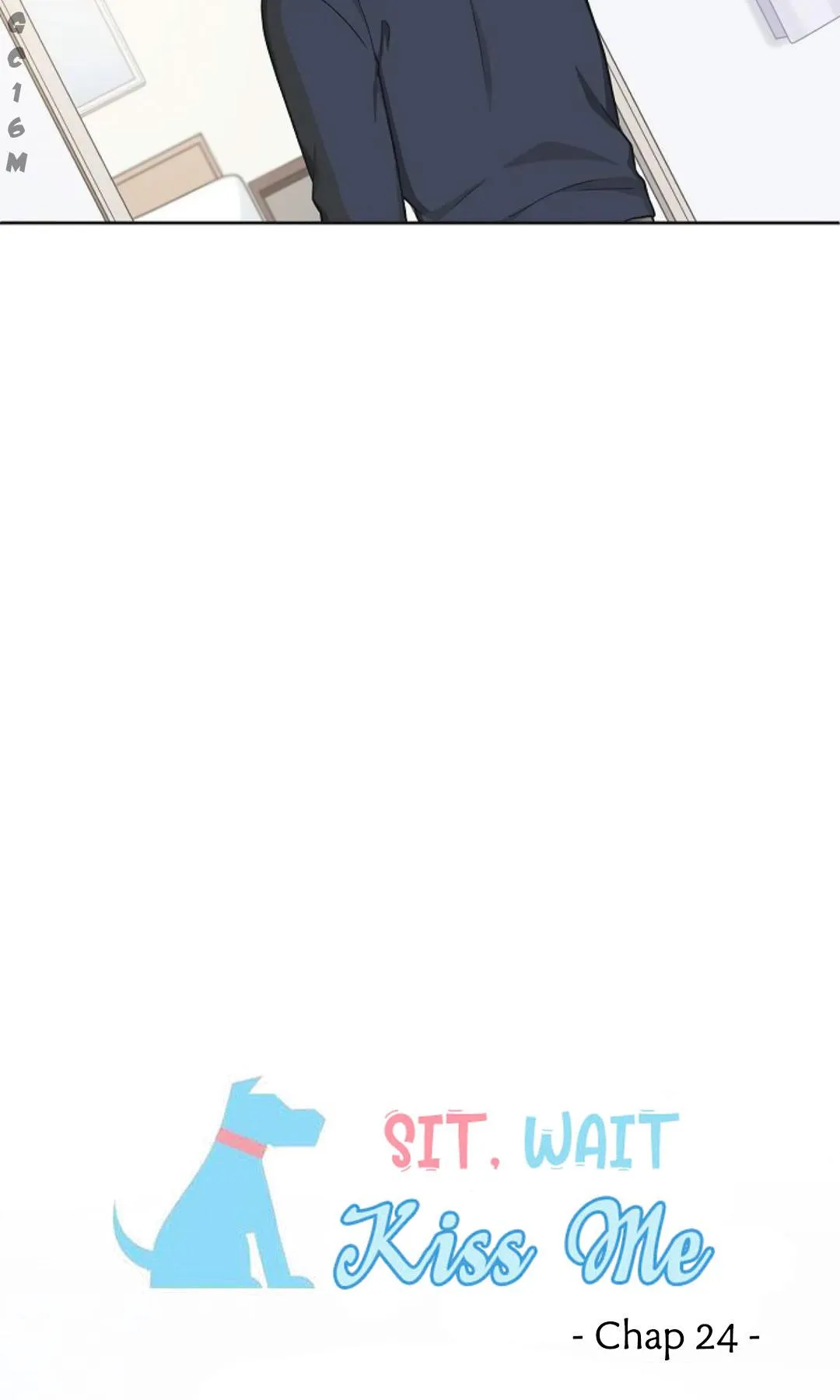 Sit, Wait, Kiss Me Chapter 24 Trang 6