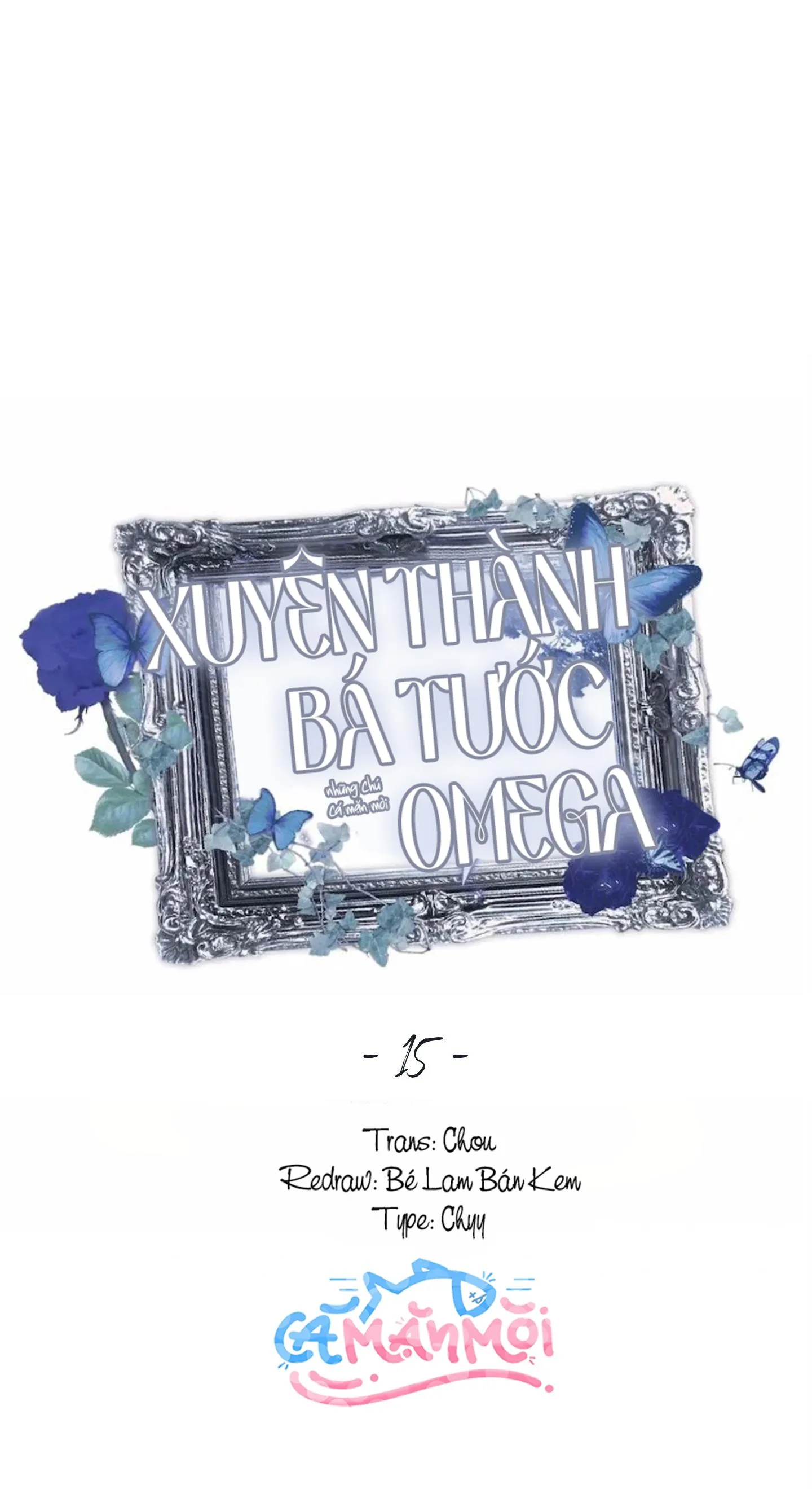 Xuyên Thành Bá Tước Omega Chapter 15 Trang 6