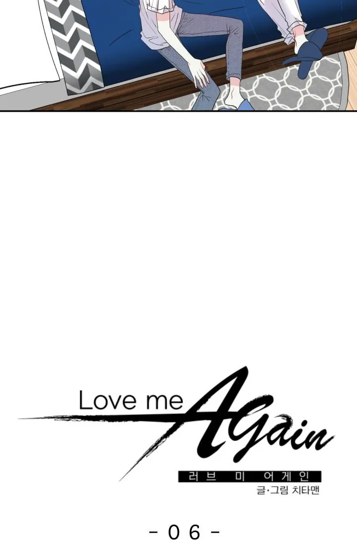 YÊU THÊM LẦN NỮA (LOVE ME AGAIN) Chapter 6 Trang 8