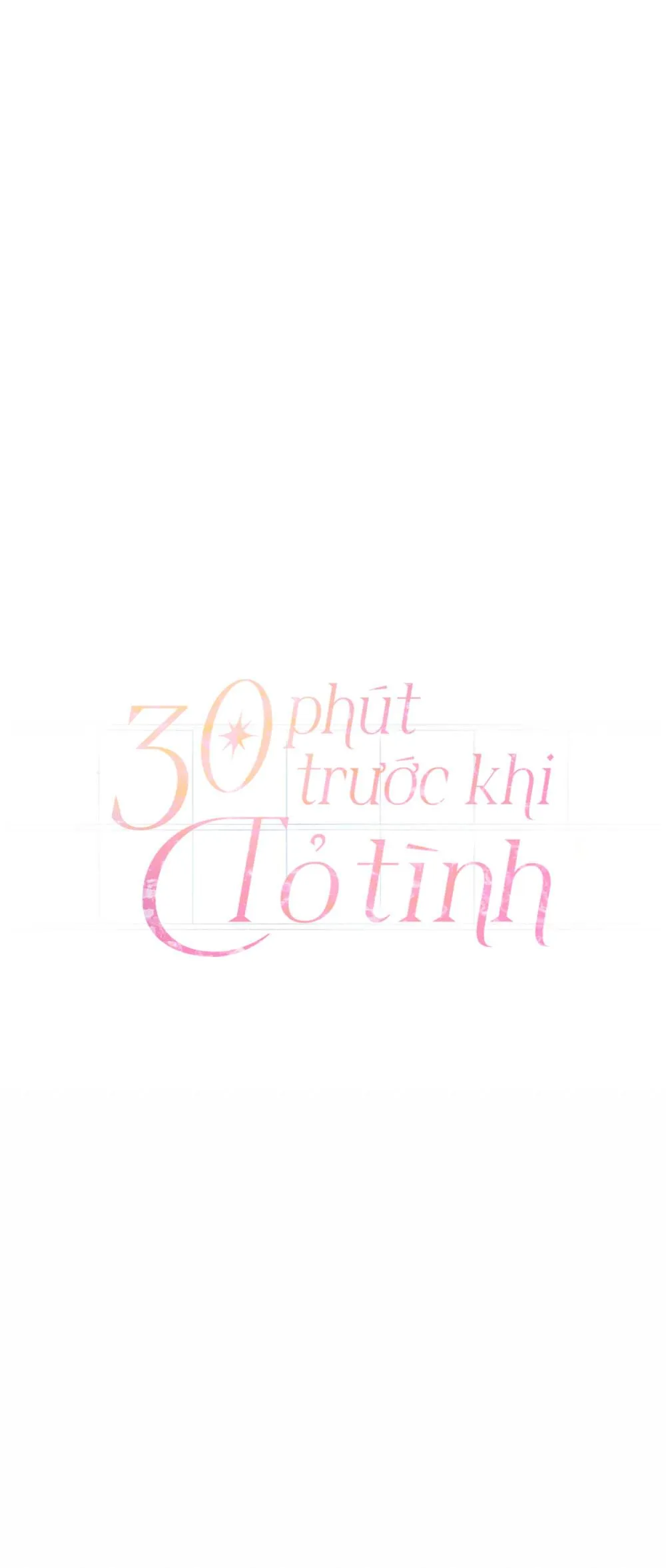 30 PHÚT TRƯỚC KHI TỎ TÌNH Chapter 6 Trang 9