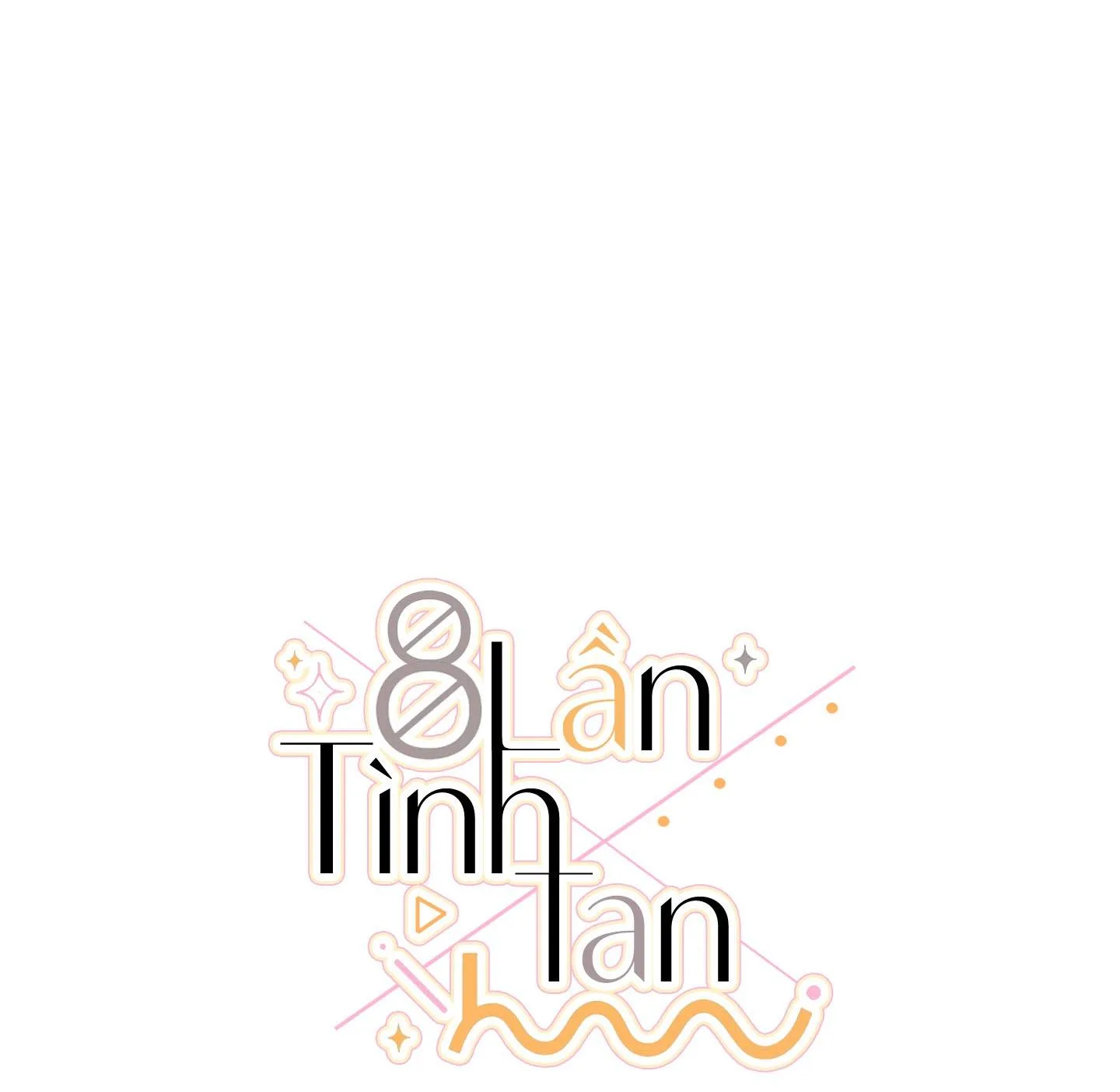 8 Lần Tình Tan Chapter 2 Trang 49