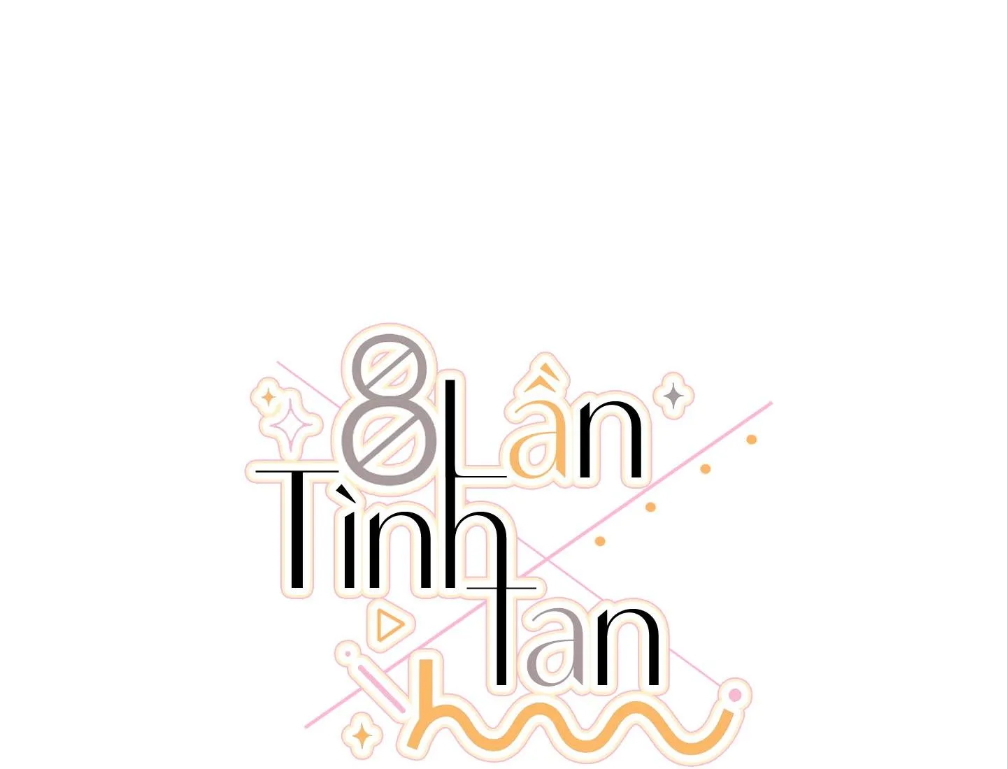 8 Lần Tình Tan Chapter 6 Trang 30