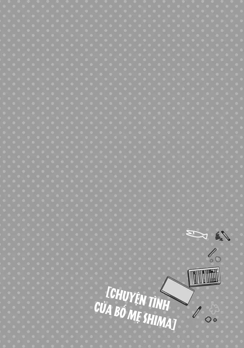 Chuyện Tình Của Bố Mẹ Shima Chapter 1 Trang 4