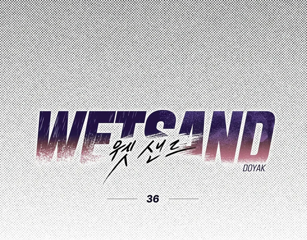 Wet Sand Chapter 36 Trang 21
